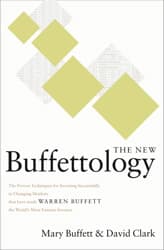 Новая Баффеттология: Как Уоррен Баффет стал и остался Богатым на Таких Рынках, и Как Вы Тоже Можете!
