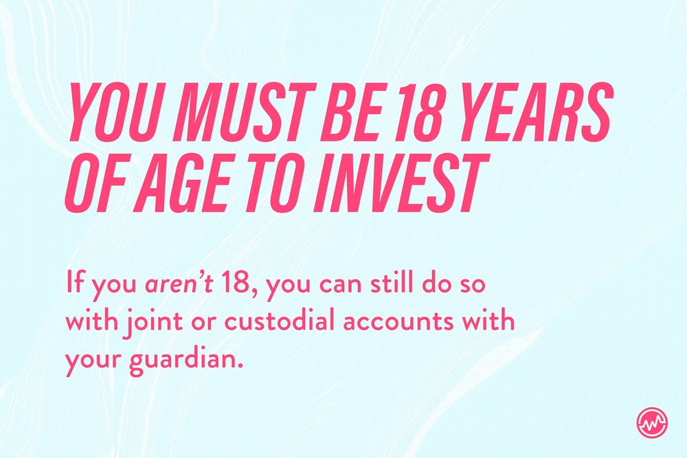 Отказ от ответственности: вы должны быть 18 лет, чтобы инвестировать как подросток