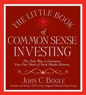 Маленькая книга здравого смысла инвестирования: Единственный способ гарантировать Свою справедливую долю прибыли на фондовом рынке